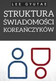Okładka książki Struktura świadomości Koreańczyków
