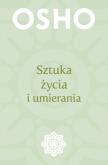 Okładka książki Sztuka życia i umierania