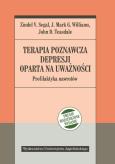 Okładka książki Terapia poznawcza depresji oparta na uważności. Pr