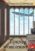 Okładka książki Tęskniąc w obie strony