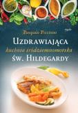 Okładka książki Uzdrawiająca kuchnia śródziemnomorska św.Hildegard