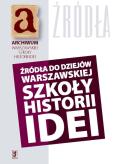 Opakowanie Źródła do dziejów warszawskiej szkoły historii idei