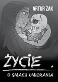 Okładka książki Życie o smaku umierania