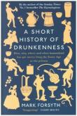 Okładka książki A Short History of Drunkenness