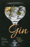 Gin. Historia, anegdoty, trendy oraz koktajle. Autor: Terziotti Davide. Dobreksiazki.pl Okładka książki Gin. Historia, anegdoty, trendy oraz koktajle