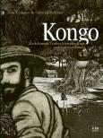 Kongo. Józefa Konrada Teodora Korzeniowskiego... Autor: Christian Perrissin, Tom Tirabosco. Dobreksiazki.pl Okładka książki Kongo. Józefa Konrada Teodora Korzeniowskiego..