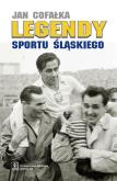 Okładka książki Legendy sportu śląskiego