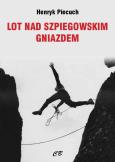 Okładka książki Lot nad szpiegowskim gniazdem