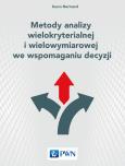 Okładka książki Metody analizy wielokryterialnej i wielowymiarowej we wspomaganiu decyzji