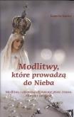 Okładka książki Modlitwy, które prowadzą do nieba