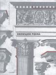 Obowiązek piękna. Autor: Boros Grzegorz, Frąckowska Anna, Skibiński Franciszek. Dobreksiazki.pl Okładka książki Obowiązek piękna