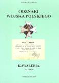 Okładka książki Odznaki Wojska Polskiego Kawaleria 1921 -1939