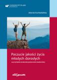 Okładka książki Poczucie jakości życia młodych dorosłych na przykładzie studenckiej społeczności akademickiej