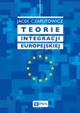 Okładka książki Teorie integracji europejskiej