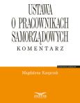 Okładka książki Ustawa o pracownikach samorządowych Komentarz