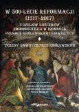 Okładka książki W 500-lecie reformacji (1517-2017). Z dziejów kościołów ewangelickich w dawnych Prusach Królewskich
