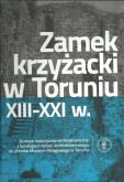 Opakowanie Zamek krzyżacki w Toruniu XIII-XXI w.