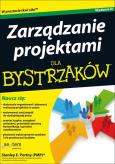 Okładka książki Zarządzanie projektami dla bystrzaków