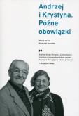 Okładka książki Andrzej i Krystyna. Późne obowiązki