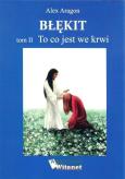 Okładka książki Błękit Tom 2 To co jest we krwi