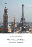 Okładka książki Dwie wieże i minaret