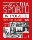 Okładka książki Historia sportu w Polsce