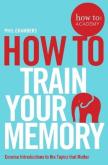 Okładka książki How To Train Your Memory