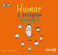 Okładka książki Humor z zeszytów szkolnych - Audiobook