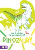 Okładka książki Kolorowanki na każdą pogodę. Dinozaury