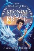 Okładka książki Kroniki Drugiego Kręgu 1. Naznaczeni Błękitem