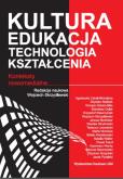Opakowanie Kultura - edukacja - technologia kształcenia. Konteksty nowomedialne