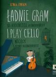 Okładka książki Ładnie gram na wiolonczeli. Akompaniament PWM