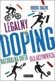 Okładka książki Legalny doping Naturalna dieta dla aktywnych