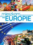 Okładka książki Mieszkam w Europie