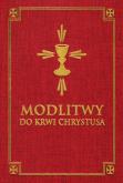 Okładka książki Modlitwy do Krwi Chrystusa