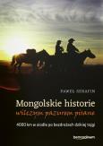 Okładka książki Mongolskie historie wilczym pazurem pisane