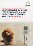Monitorowanie kliniczne i postępowanie z małymi zwierzętami w stanach nagłych. Autor: red. Rebecca Kirby, Andrew Linklater. Dobreksiazki.pl Okładka książki Monitorowanie kliniczne i postępowanie z małymi zwierzętami w stanach nagłych