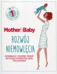 Okładka książki Mother&Baby. Rozwój niemowlęcia.