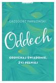 Okładka książki Oddech. Oddychaj świadomie, żyj pełniej