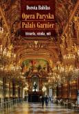 Okładka książki Opera Paryska Palais Garnier