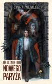Okładka książki Ostatnie dni Nowego Paryża