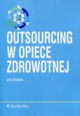 Okładka książki Outsourcing w opiece zdrowotnej