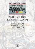 Pamięć w ujęciu lingwistycznym. Autor: Czachur Waldemar. Dobreksiazki.pl Okładka książki Pamięć w ujęciu lingwistycznym