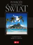 Okładka książki Podróże marzeń. Świat (exclusive)