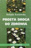 Okładka książki Prosta droga do zdrowia w.2017