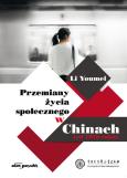 Przemiany życia społecznego w Chinach. Autor: Youmei Li. Dobreksiazki.pl Okładka książki Przemiany życia społecznego w Chinach