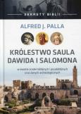 Okładka książki Sekrety Biblii - Królestwo Saula Dawida i Salomona