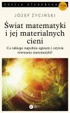 Okładka książki Świat matematyki i jej materialnych cieni