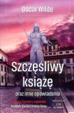 Okładka książki Szczęśliwy książę i inne opowiadania
