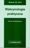 Wakcynologia praktyczna. Autor: Mrożek-Budzyn Dorota. Dobreksiazki.pl Okładka książki Wakcynologia praktyczna